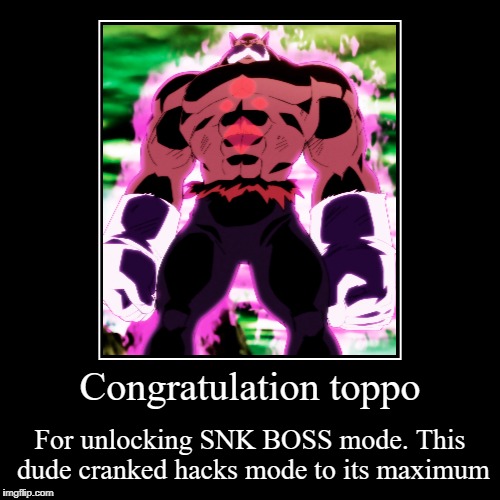 Toppo unlocking hacks mode  | image tagged in funny,demotivationals,toppo,dragon ball super | made w/ Imgflip demotivational maker