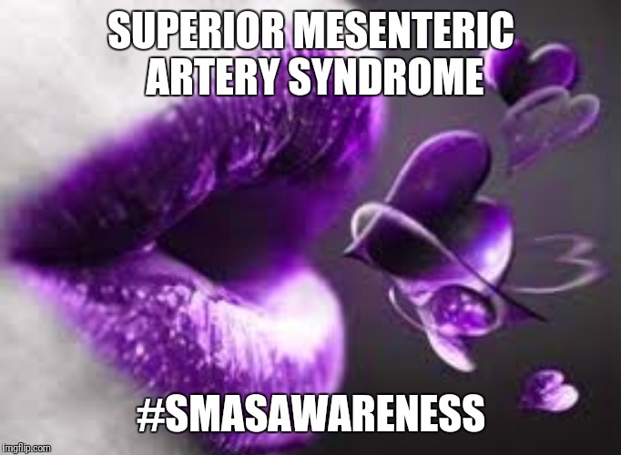 #SMASAWARENESS | SUPERIOR MESENTERIC ARTERY SYNDROME; #SMASAWARENESS | image tagged in memes | made w/ Imgflip meme maker