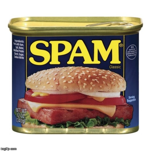 Can Of SPAM | image tagged in can of spam | made w/ Imgflip meme maker