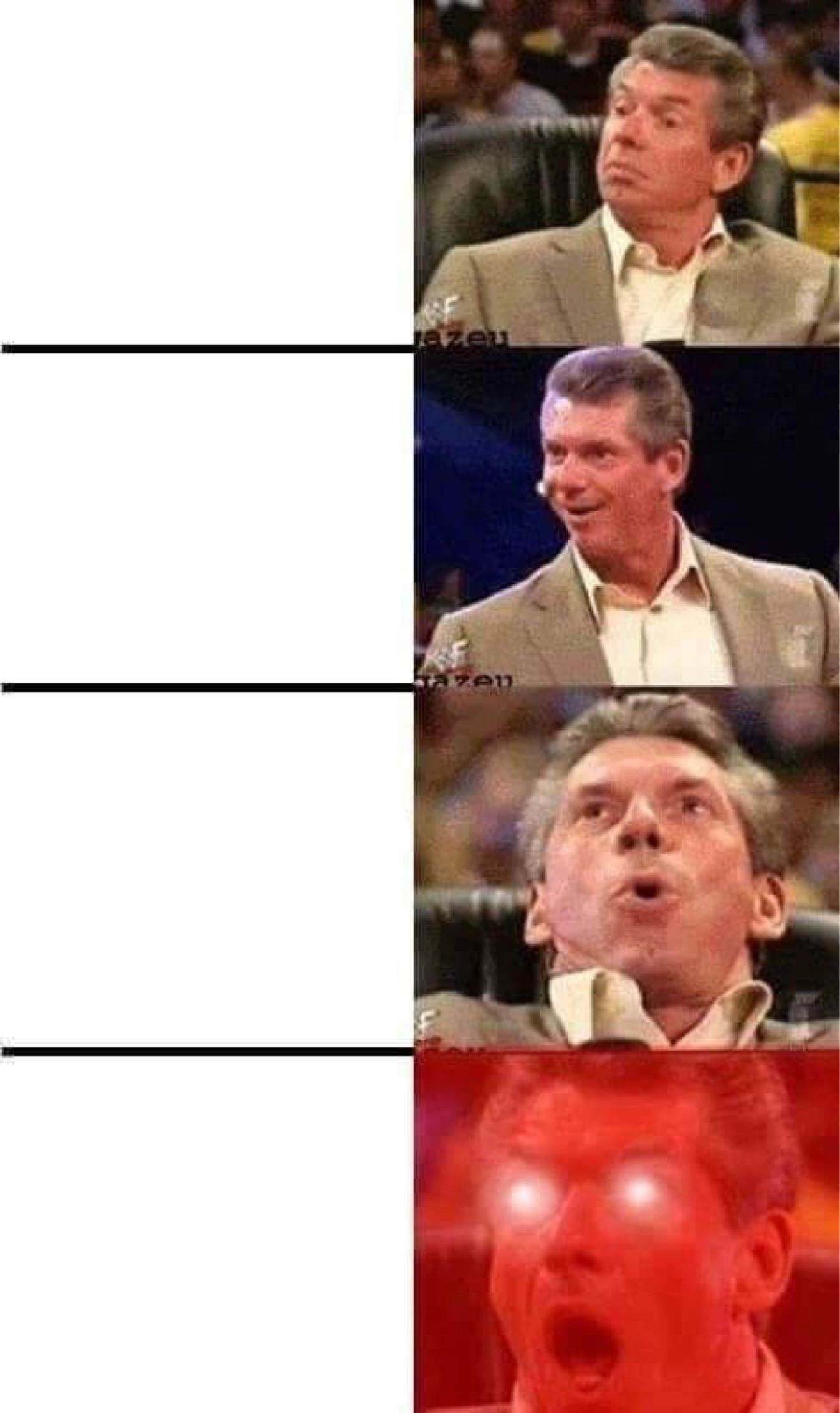 Vince McMahon Reaction w/Glowing Eyes Blank Meme Template