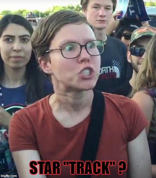 STAR "TRACK" ? | made w/ Imgflip meme maker