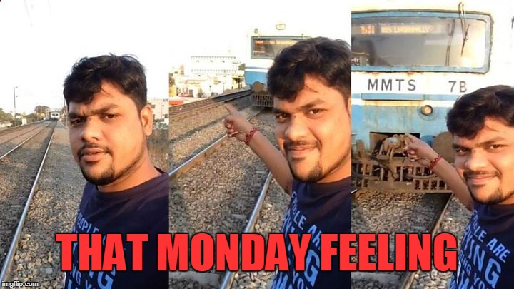 Monday feeling | THAT MONDAY FEELING | image tagged in mondays | made w/ Imgflip meme maker