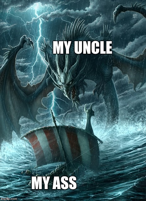 Monster meme | MY UNCLE; MY ASS | image tagged in relatable,good guy greg,memes,uncle sam,rape | made w/ Imgflip meme maker