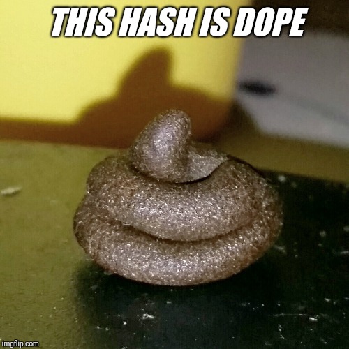 THIS HASH IS DOPE | made w/ Imgflip meme maker