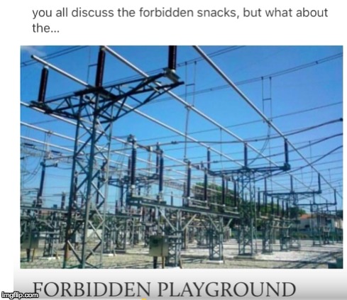 Forbidden playground