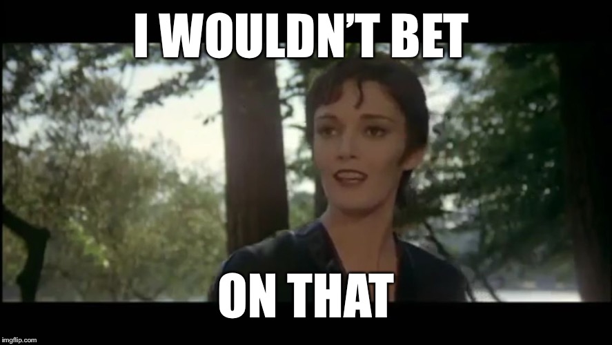 Ursula | I WOULDN’T BET ON THAT | image tagged in ursula | made w/ Imgflip meme maker