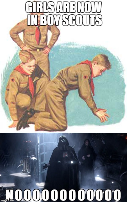 GIRLS ARE NOW IN BOY SCOUTS | image tagged in boy scout,darth vader | made w/ Imgflip meme maker