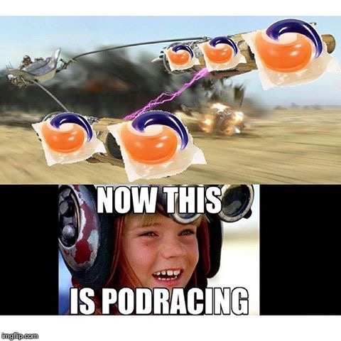 Pod Race | image tagged in tide pods,race | made w/ Imgflip meme maker