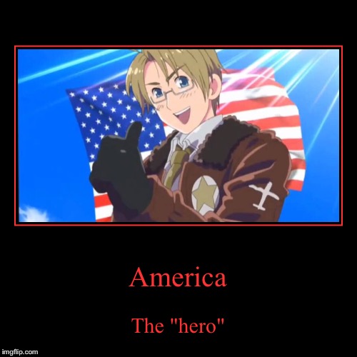 :) | image tagged in funny,demotivationals,hetalia,america | made w/ Imgflip demotivational maker
