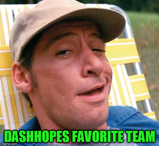 DASHHOPES FAVORITE TEAM | made w/ Imgflip meme maker