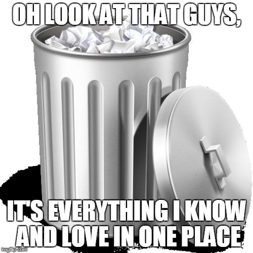 Trash Can Full Imgflip