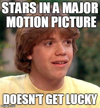 STARS IN A MAJOR MOTION PICTURE DOESN'T GET LUCKY | made w/ Imgflip meme maker