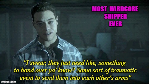 Josh Shipper Washington | MOST
 HARDCORE SHIPPER EVER; "I swear, they just need like, something to bond over ya' know? Some sort of traumatic event to send them into each other's arms" | image tagged in josh washington,until dawn,shipper,i ship it,video games,horror | made w/ Imgflip meme maker