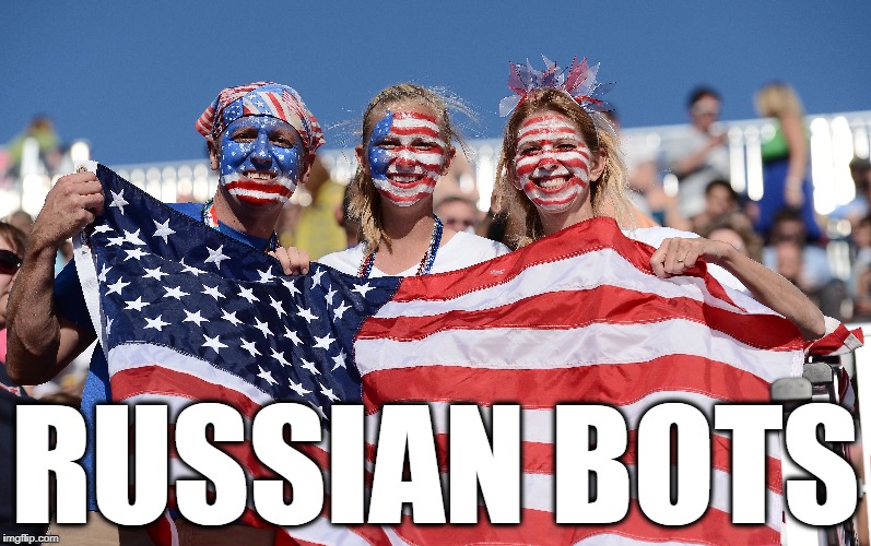 RUSSIAN BOTS | image tagged in memes,liberals,stupid liberals,russia,damned russians,russians | made w/ Imgflip meme maker