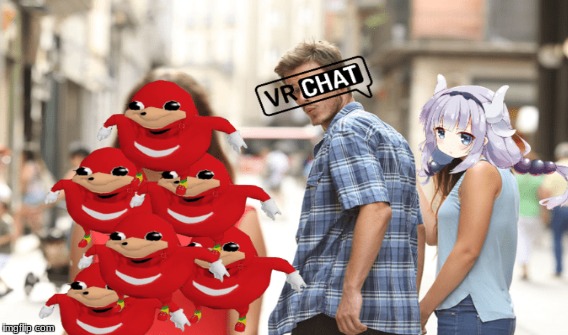 this is how i see vr chat | image tagged in vr chat,do you know da wae,ugandan knuckles | made w/ Imgflip meme maker