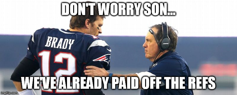 DON'T WORRY SON... WE'VE ALREADY PAID OFF THE REFS | made w/ Imgflip meme maker