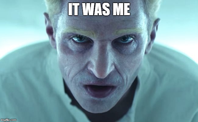 IT WAS ME | made w/ Imgflip meme maker