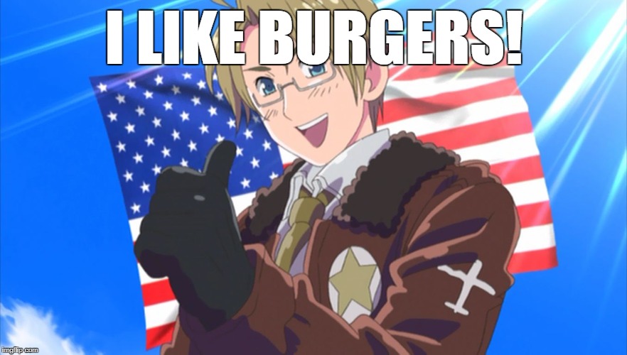 Insert America  | I LIKE BURGERS! | image tagged in insert america | made w/ Imgflip meme maker