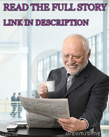 READ THE FULL STORY LINK IN DESCRIPTION | made w/ Imgflip meme maker