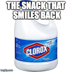 Bleach Bottle | THE SNACK THAT SMILES BACK | image tagged in bleach bottle | made w/ Imgflip meme maker