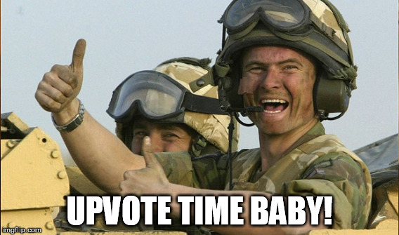 UPVOTE TIME BABY! | made w/ Imgflip meme maker