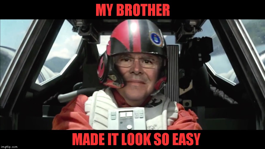 MY BROTHER MADE IT LOOK SO EASY | made w/ Imgflip meme maker