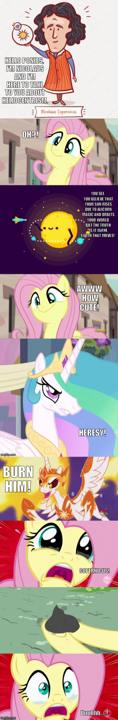 MLP Copernicus  | COPERNICUS! Uuuhhh.....! | image tagged in mlp,fluttershy,funny,celestia,heresy | made w/ Imgflip meme maker
