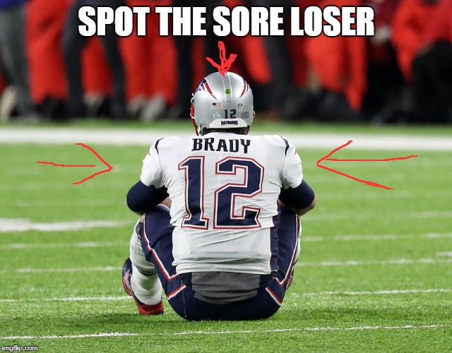 Richard(Dick) Brady | SPOT THE SORE LOSER | image tagged in sore loser | made w/ Imgflip meme maker