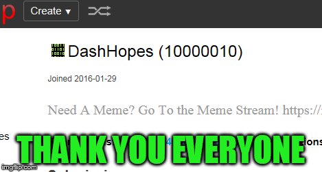 Making this meme made me hit the big 10 Million mark! Thank you everyone :) - Imgflip