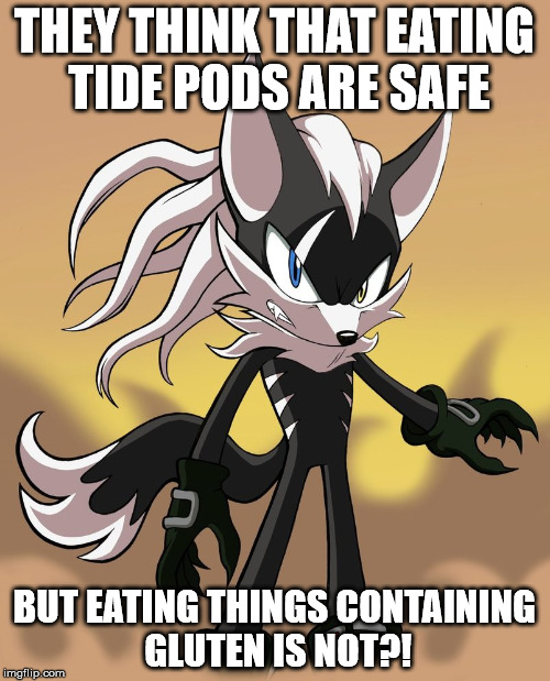 Infinite disapproves | THEY THINK THAT EATING TIDE PODS ARE SAFE BUT EATING THINGS CONTAINING GLUTEN IS NOT?! | image tagged in infinite disapproves | made w/ Imgflip meme maker