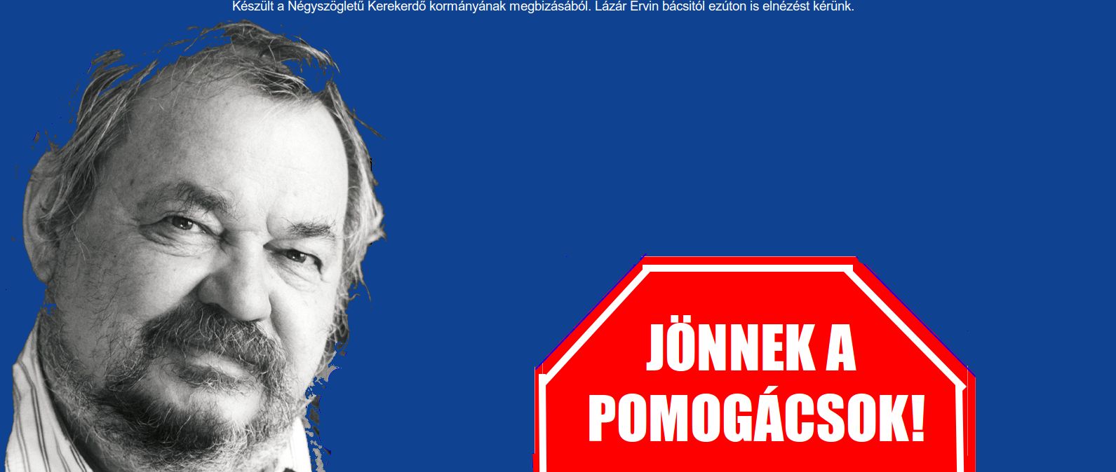 STOP POMOGÁCSOK! Blank Meme Template