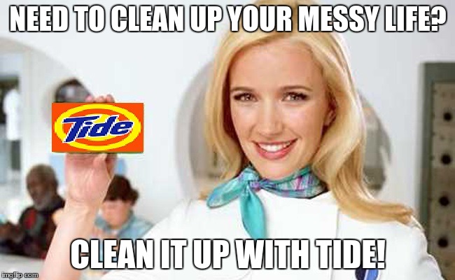 Death Gum? (I Know... It's a Dead Meme) | NEED TO CLEAN UP YOUR MESSY LIFE? CLEAN IT UP WITH TIDE! | image tagged in orbit's tide gum,tide,tide pod challenge,memes | made w/ Imgflip meme maker