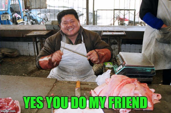 YES YOU DO MY FRIEND | made w/ Imgflip meme maker
