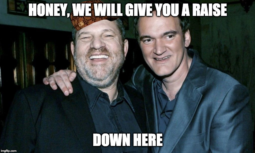 brotherhood of ugly | HONEY, WE WILL GIVE YOU A RAISE; DOWN HERE | image tagged in brotherhood of ugly,scumbag | made w/ Imgflip meme maker