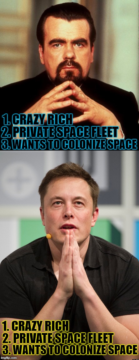 1. CRAZY RICH 1. CRAZY RICH 2. PRIVATE SPACE FLEET 3. WANTS TO COLONIZE SPACE 2. PRIVATE SPACE FLEET 3. WANTS TO COLONIZE SPACE | made w/ Imgflip meme maker