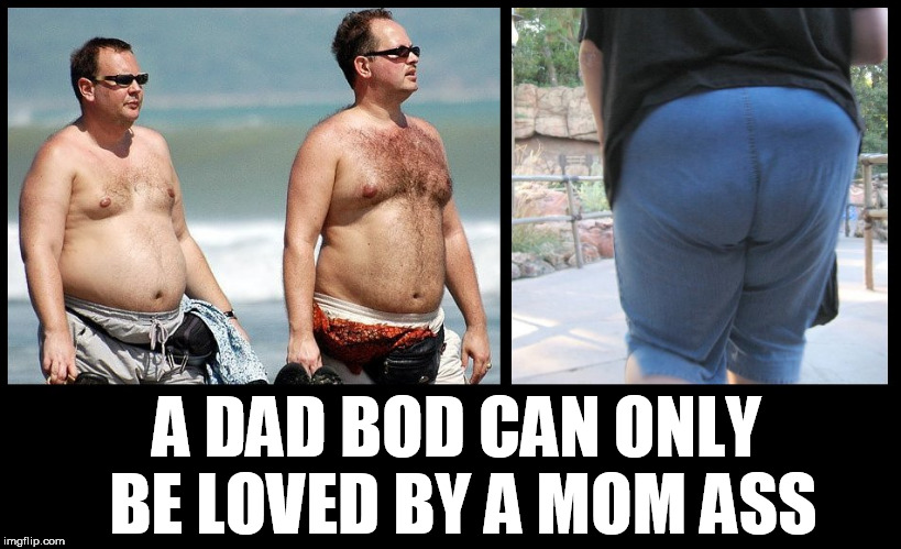 Dadbod Starterpack Every Joke They Say Is Funnier For Some Reason I Can T S...