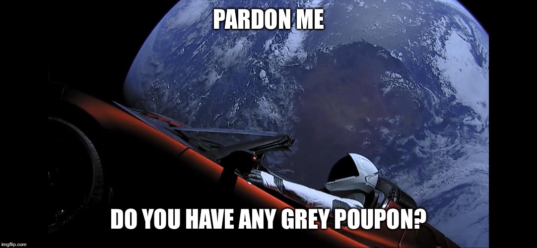 PARDON ME; DO YOU HAVE ANY GREY POUPON? | made w/ Imgflip meme maker