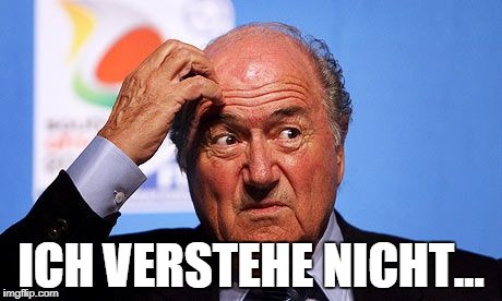 Sepp Blatter | ICH VERSTEHE NICHT... | image tagged in sepp blatter | made w/ Imgflip meme maker