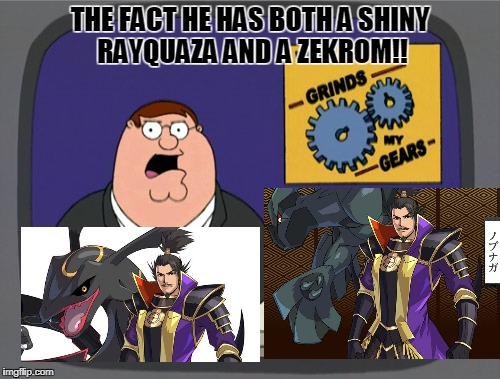 Peter Griffin News Meme | THE FACT HE HAS BOTH A SHINY RAYQUAZA AND A ZEKROM!! | image tagged in memes,peter griffin news | made w/ Imgflip meme maker
