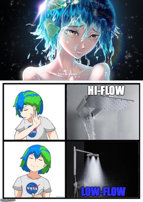 Low-Flow Tears | image tagged in water pressure,showerhead,shower,earth-chan,sustainable | made w/ Imgflip meme maker