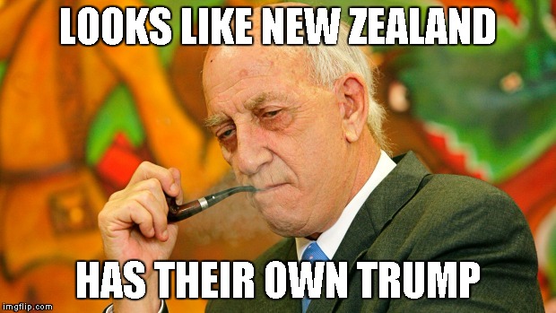 NZ racist of the year 2018 | LOOKS LIKE NEW ZEALAND; HAS THEIR OWN TRUMP | image tagged in racist,not racist,dickhead,trump card,smoking,cancerous | made w/ Imgflip meme maker