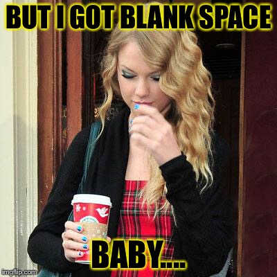 Image Tagged In Taylor Swift Starbucks Lovers Imgflip