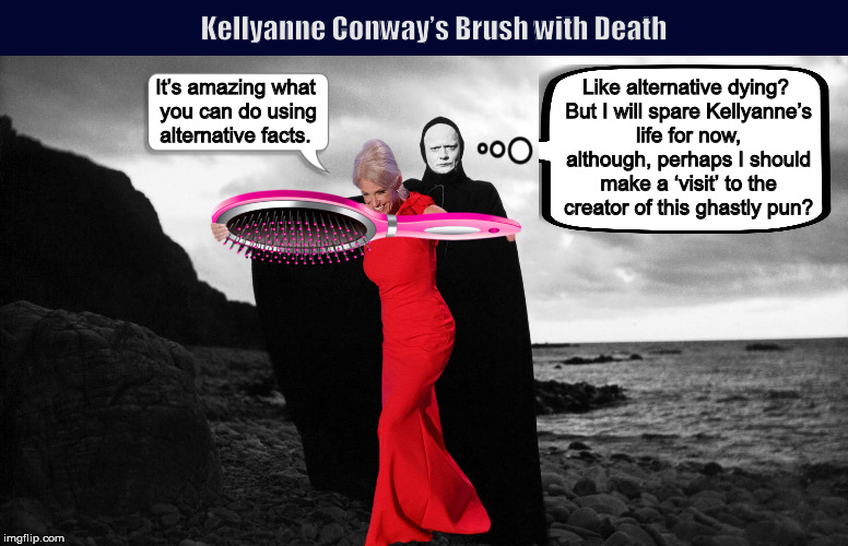 Kellyanne Conway’s Brush with Death Imgflip