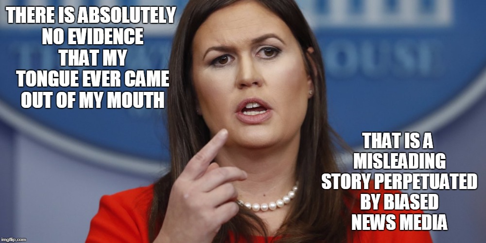 THERE IS ABSOLUTELY NO EVIDENCE THAT MY TONGUE EVER CAME OUT OF MY MOUTH THAT IS A MISLEADING STORY PERPETUATED BY BIASED NEWS MEDIA | made w/ Imgflip meme maker