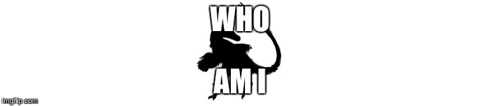 Saurian Silhoutte | WHO; AM I | image tagged in video games,dinosaurs,simulation,raptors | made w/ Imgflip meme maker