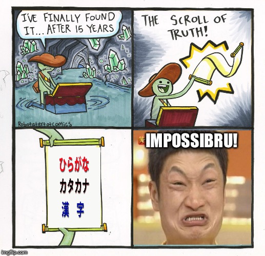 One of these days finding that scroll will pay off. | IMPOSSIBRU! | image tagged in memes,funny,the scroll of truth,impossibru guy original | made w/ Imgflip meme maker