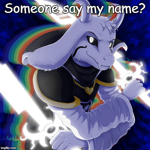 Someone say my name? | made w/ Imgflip meme maker