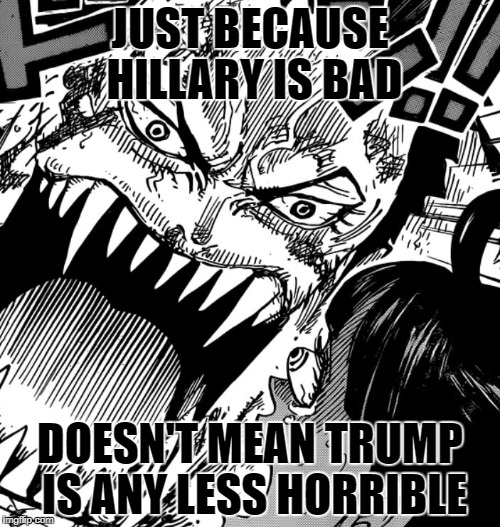 >this is still happening in 2018 | JUST BECAUSE HILLARY IS BAD; DOESN'T MEAN TRUMP IS ANY LESS HORRIBLE | image tagged in hillary,trump,2020,2018,2016,election | made w/ Imgflip meme maker
