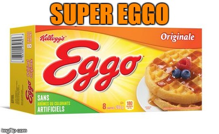 SUPER EGGO | made w/ Imgflip meme maker
