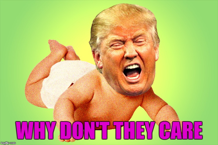 WHY DON'T THEY CARE | made w/ Imgflip meme maker
